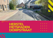 Herstellingswerken fietspad Dorpstraat (tussen Kuipersberg en Verona) tijdens het bouwverlof
